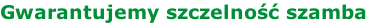 Gwarantujemy szczelność szamba