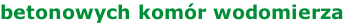 betonowych komór wodomierza