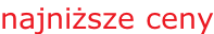 najniższe ceny